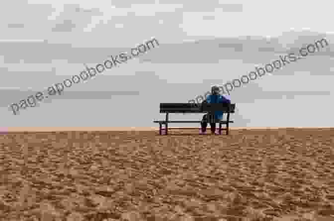 A Woman Sits Alone On A Bench, Looking Out At The Ocean. Her Face Is Etched With Sadness, But There Is Also A Glimmer Of Hope In Her Eyes. A Life Without You: An Emotional Page Turner To Make You Laugh And Cry