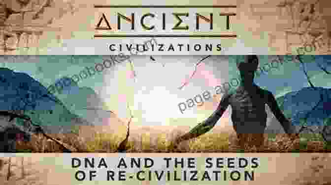 Ancient Civilizations: The Seeds Of Progress The History Of Development: From Western Origins To Global Faith (Development Essentials)