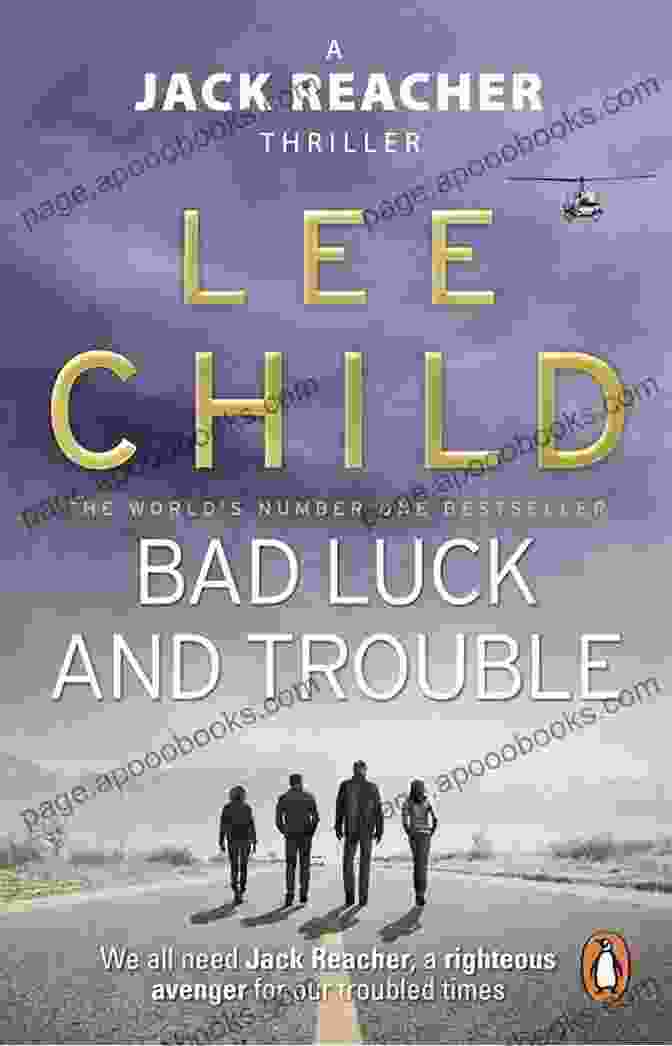 Bad Luck And Trouble Book Cover Lee Child Free Download Checklist: Jack Reacher Chornological Free Download Novels Short Stories Plus All Other Works And Stand Alone With Synopsis (Series List 5)