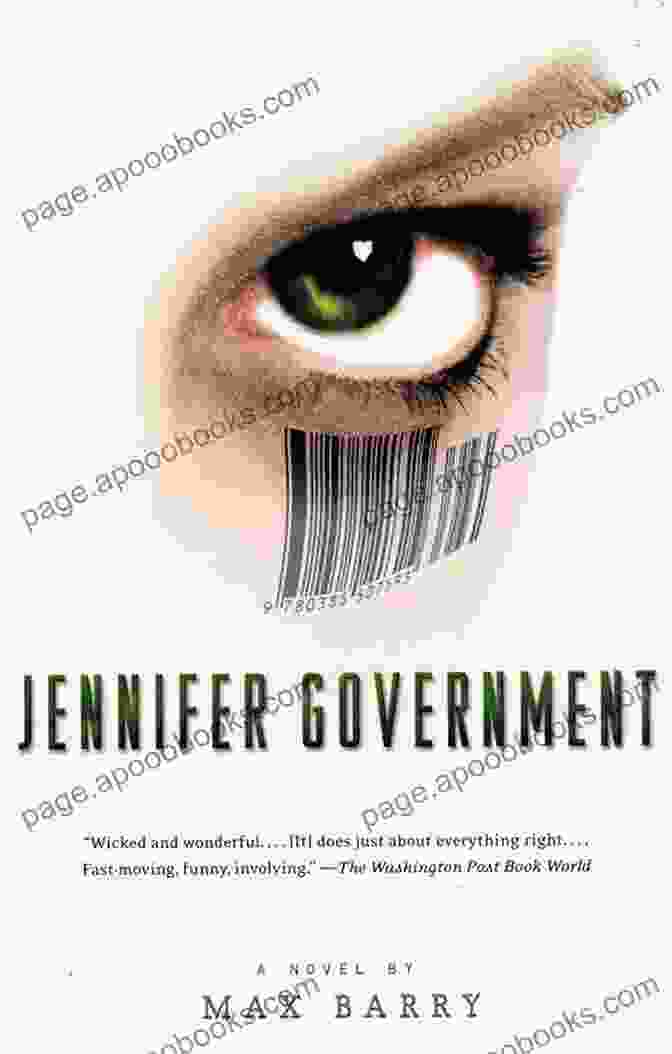 Book Cover Of Jennifer Government By Max Barry, Featuring A Woman With A Barcode Tattooed On Her Neck Jennifer Government (Vintage Contemporaries) Max Barry