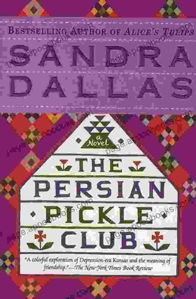 Book Cover Of 'The Persian Pickle Club' By Sandra Dallas The Persian Pickle Club Sandra Dallas