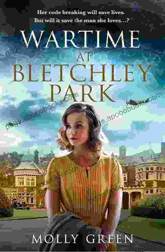 Book Cover Of Wartime At Bletchley Park: The First In A Sweeping Inspiring New World War 2 Historical Fiction (The Bletchley Park Girls 1)