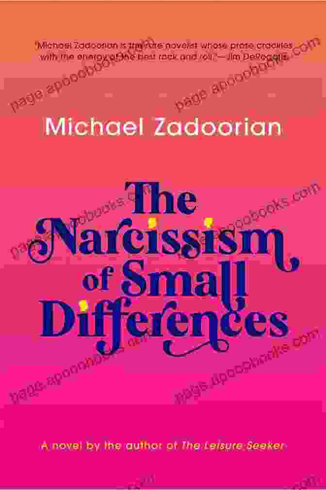 Buy Now The Narcissism Of Small Differences: A Novel