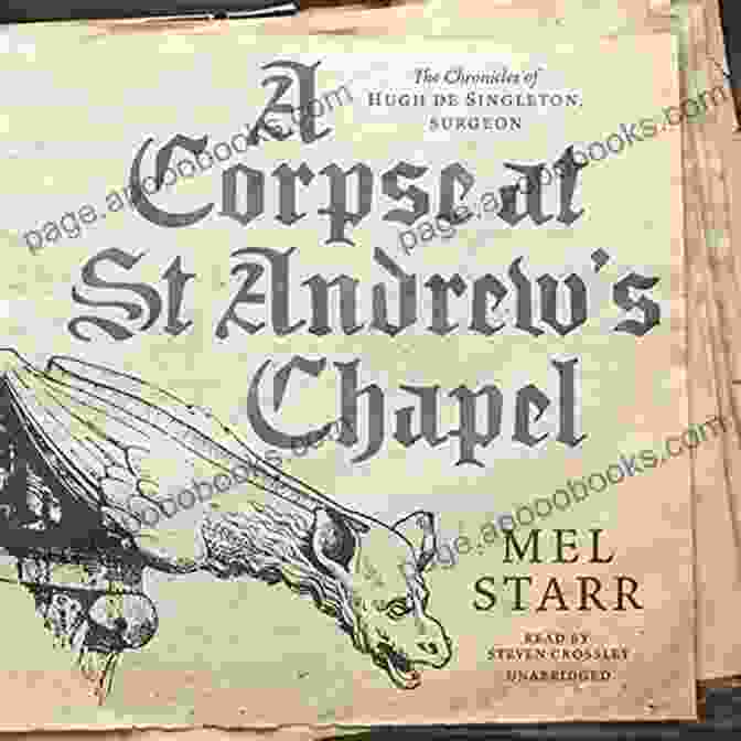 Corpse At St. Andrew's Chapel Book Cover A Corpse At St Andrew S Chapel (Hugh De Singleton S Chronicles 2)