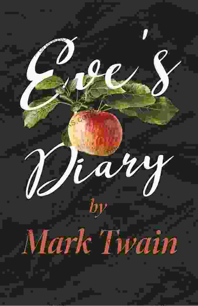 Cover Of Mark Twain's Eve Diary Eve S Diary Mark Twain