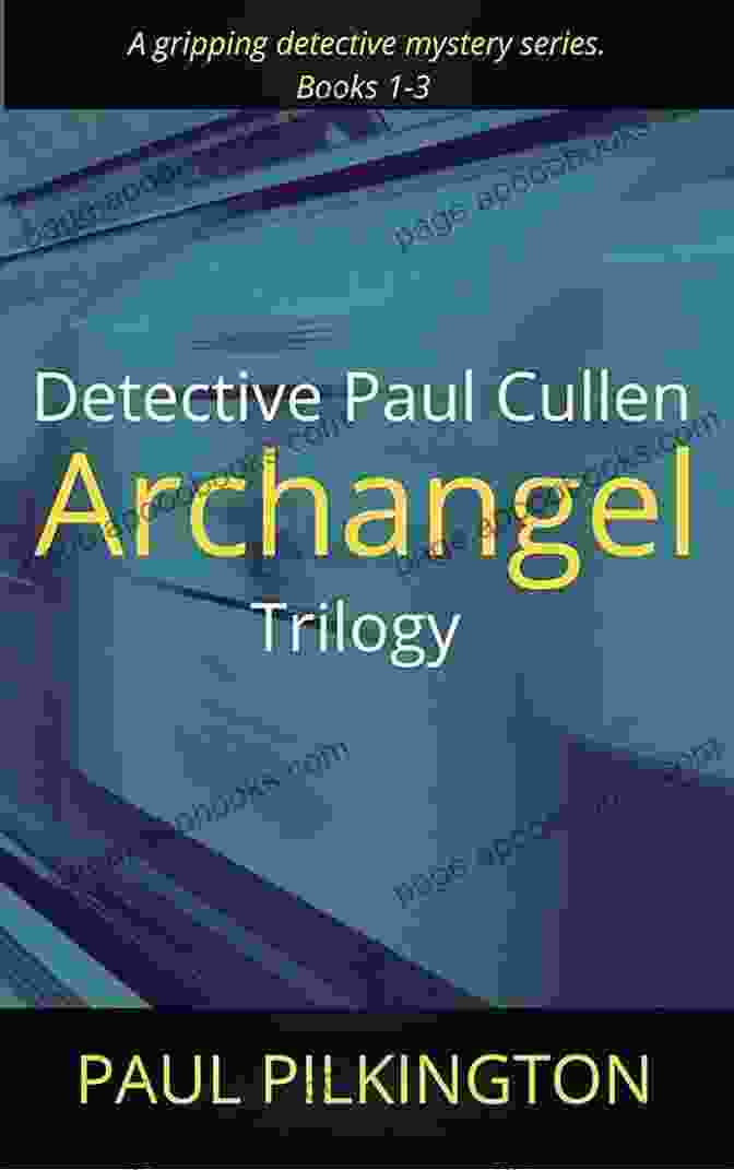 Detective Paul Cullen Archangel Trilogy Book Covers Long Gone: Detective Paul Cullen Archangel Trilogy (DCI Paul Cullen Mysteries 1)