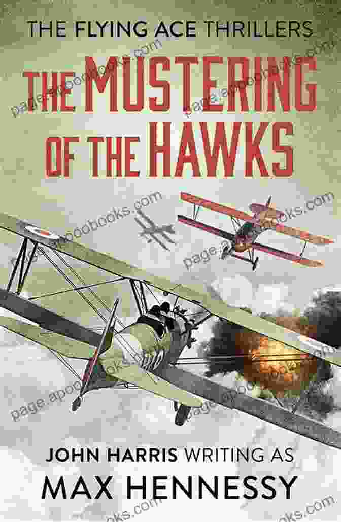 Facebook The Mustering Of The Hawks (The Flying Ace Thrillers 1)