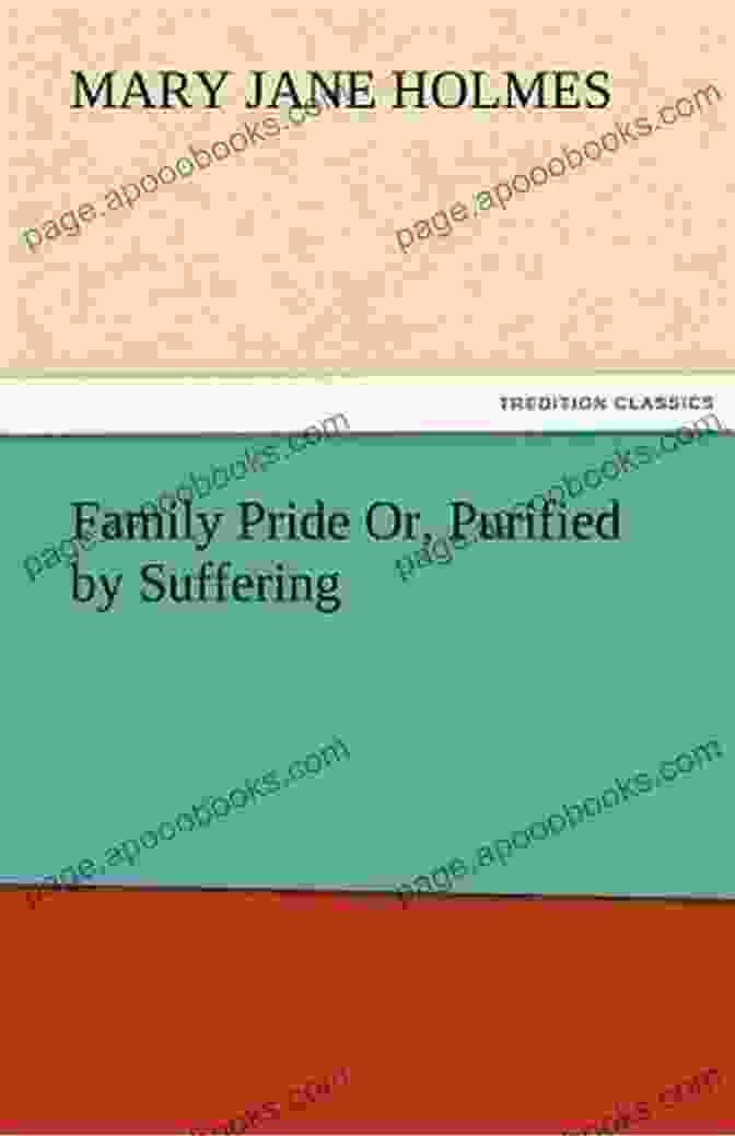 Family Pride Or Purified By Suffering Book Cover Family Pride Or Purified By Suffering