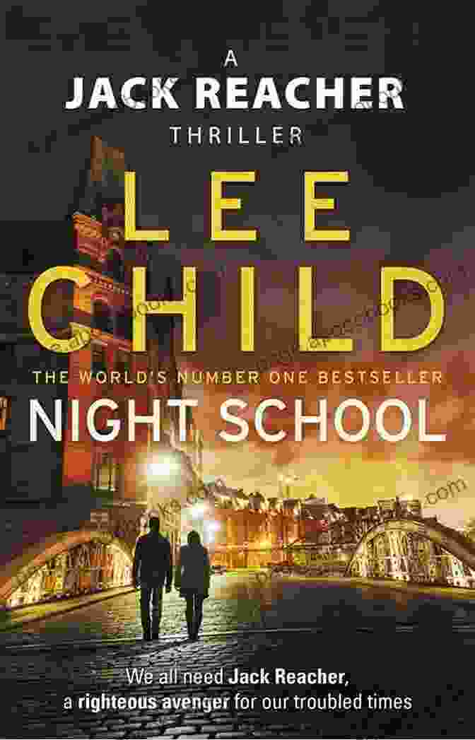 Night School Book Cover Lee Child Free Download Checklist: Jack Reacher Chornological Free Download Novels Short Stories Plus All Other Works And Stand Alone With Synopsis (Series List 5)