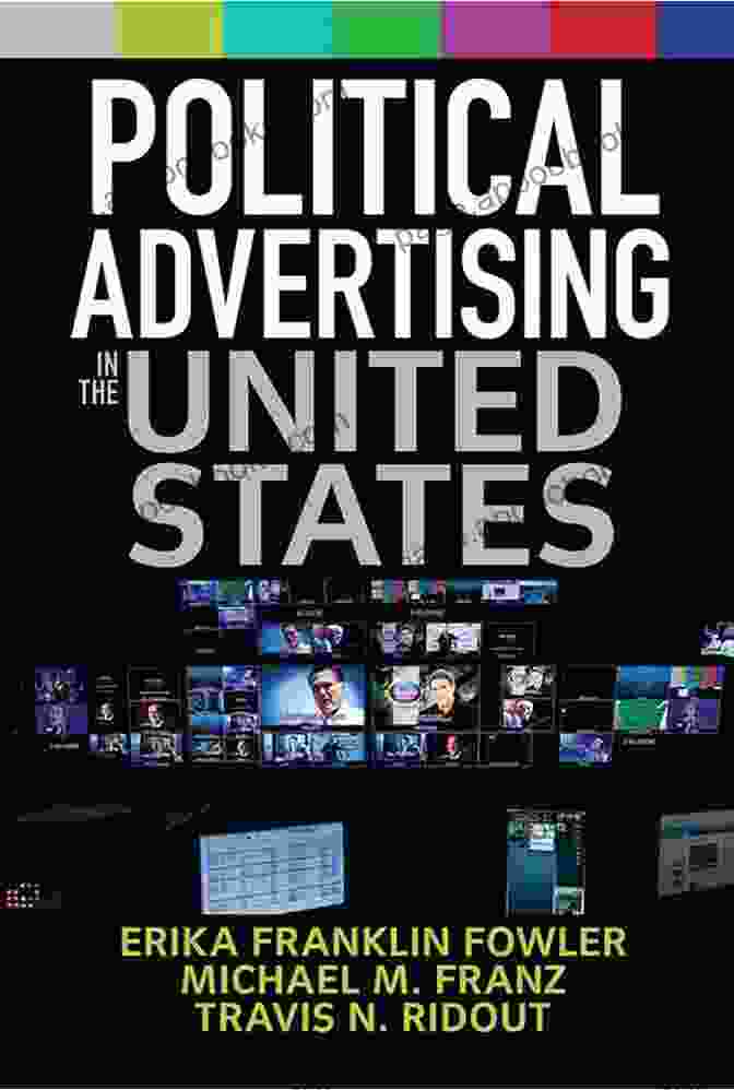 Political Advertising Impact Political Advertising In The United States