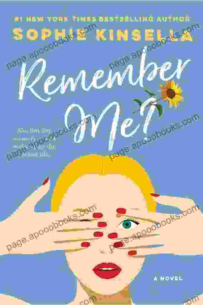 Remember Me Novel By Sophie Kinsella Remember Me?: A Novel Sophie Kinsella