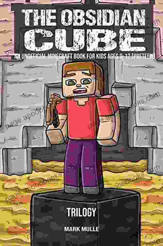 The Obsidian Cube Trilogy Book Covers The Obsidian Cube Trilogy (An Unofficial Minecraft For Kids Ages 9 12)