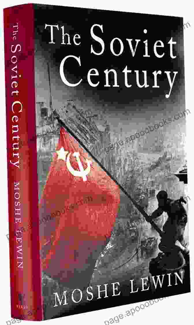 The Soviet Century Book Cover The Soviet Century Moshe Lewin