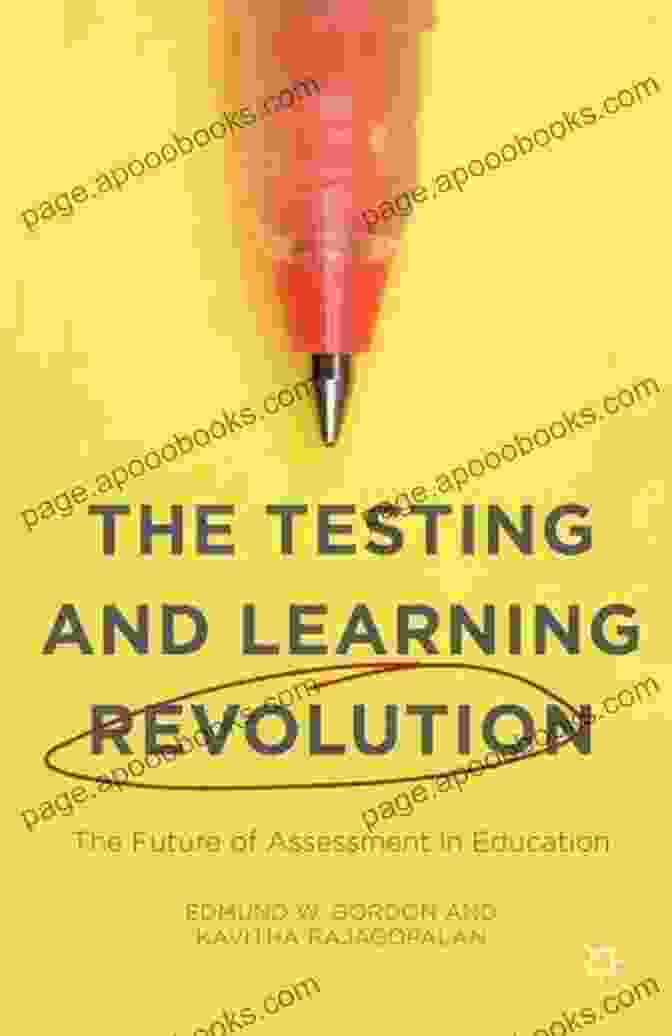 The Testing And Learning Revolution Book By Karin Hess And Sam Crowell The Testing And Learning Revolution: The Future Of Assessment In Education