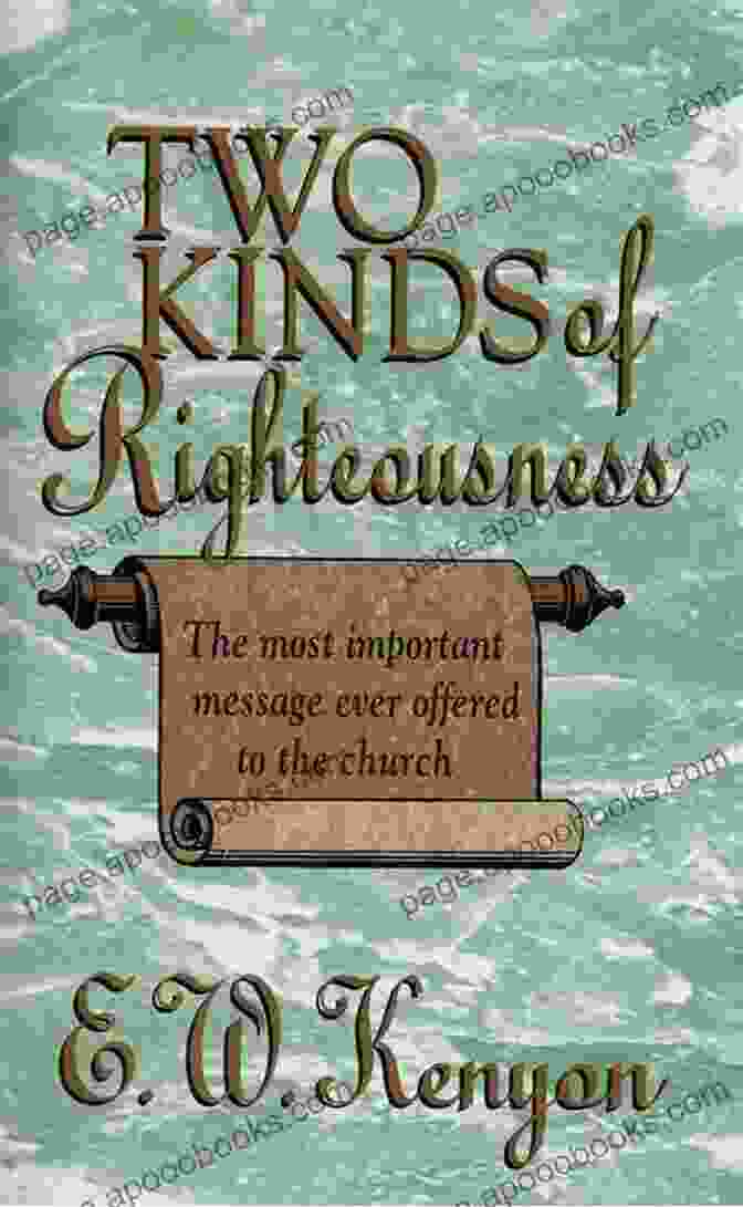 The Two Kinds Of Righteousness Book Cover The Two Kinds Of Righteousness