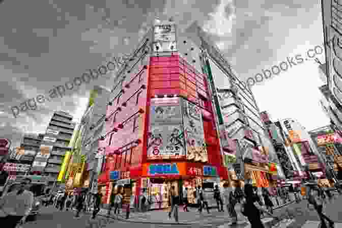 The Vibrant Streets Of Akihabara HOW TO INCREASE YOUR MOMENT OF HAPPINESS IN TOKYO