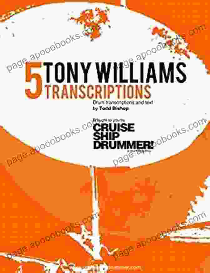 Tony Williams Transcriptions: Master Drum Transcriptions 5 Tony Williams Transcriptions (Master Drum Transcriptions 2)