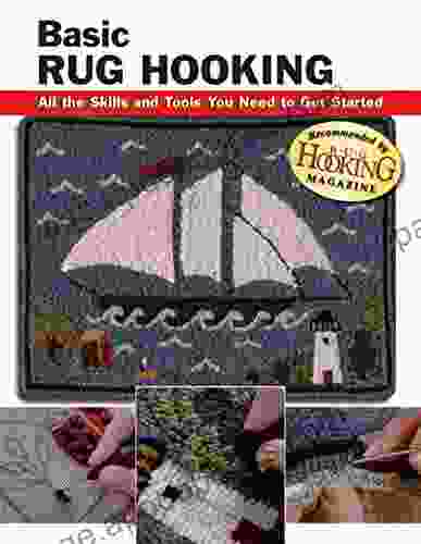 Basic Rug Hooking: All The Skills And Tools You Need To Get Started (How To Basics)