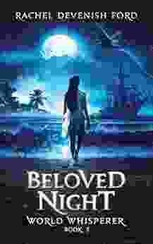 Beloved Night (World Whisperer 5)