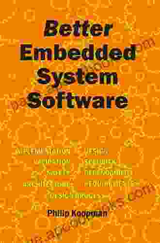 Better Embedded System Software Maureen Connolly