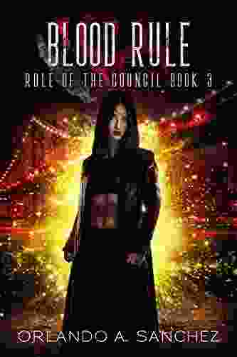 Blood Rule: Rule Of The Council Three