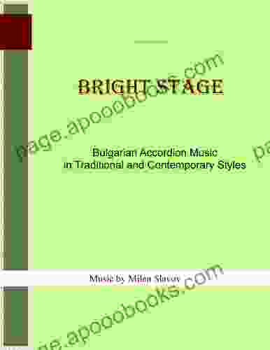 Bright Stage Bulgarian Accordion Music In Traditional And Contemporary Styles