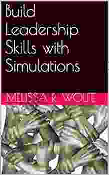 Build Leadership Skills With Simulations