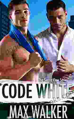 Code White (The Sierra View 4)