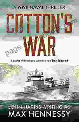 Cotton S War (The WWII Naval Thrillers 3)