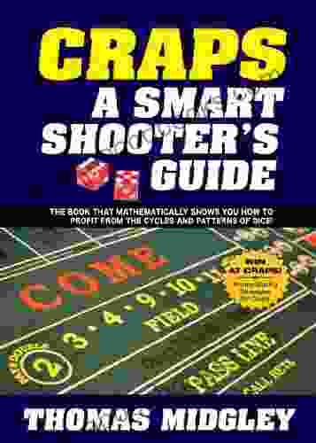 Craps A Smart Shooters Guide