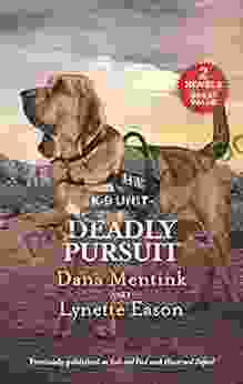 Deadly Pursuit: A 2 In 1 Collection (K 9 Unit)