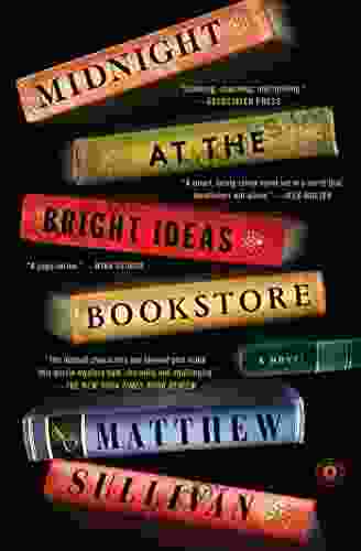 Midnight At The Bright Ideas Bookstore: A Novel