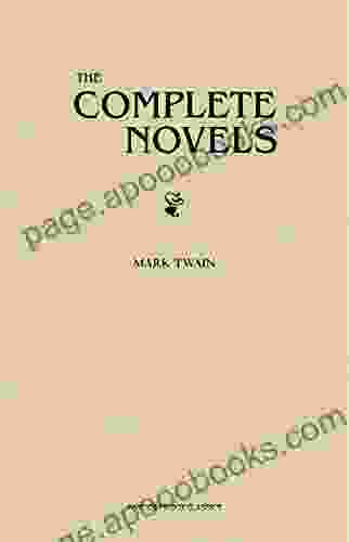 Mark Twain: The Complete Novels