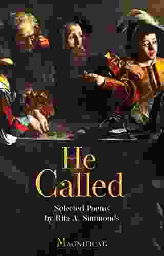 He Called: Selected Poems Rita A Simmonds