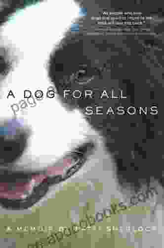 A Dog For All Seasons: A Memoir