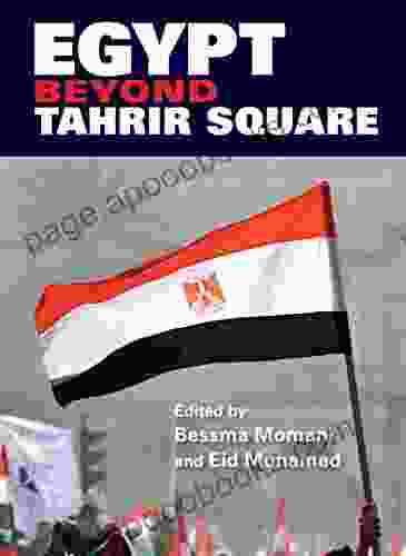 Egypt Beyond Tahrir Square Martin Preib