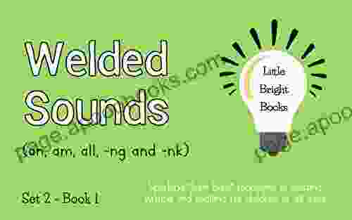 Welded Sounds: Little Bright (Little Bright Set 2 1)