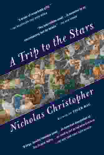 A Trip To The Stars: A Novel