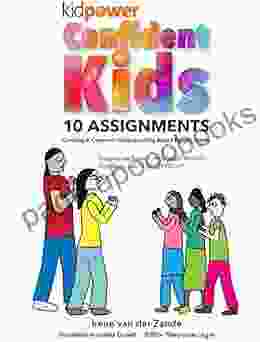 Kidpower Confident Kids 10 Assignments: Creating A Common Understanding About People Safety