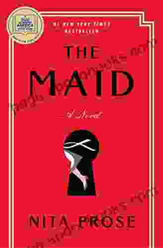 The Maid: A Novel Nita Prose