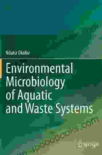 Environmental Microbiology of Aquatic and Waste Systems