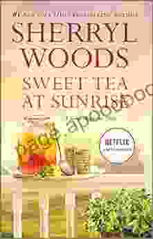 Sweet Tea At Sunrise (A Sweet Magnolias Novel 6)