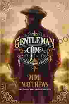 Gentleman Jim: A Tale of Romance and Revenge