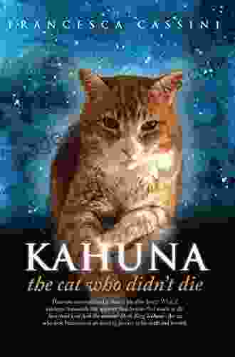 Kahuna The Cat Who Didn T Die (Francesca Cassini 1)