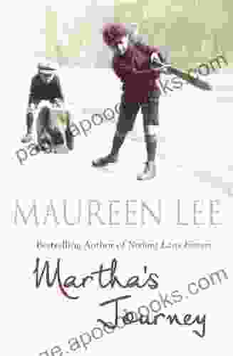 Martha S Journey Maureen Lee