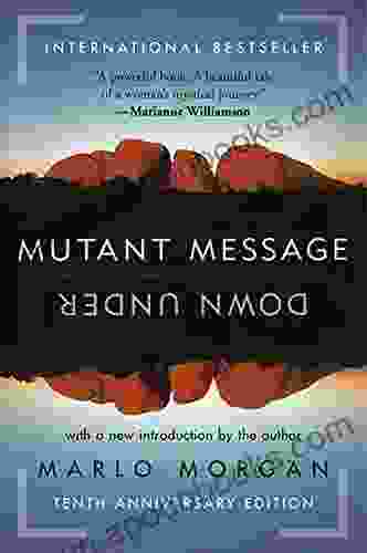 Mutant Message Down Under Marlo Morgan