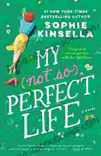 My Not So Perfect Life: A Novel