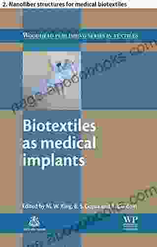 Biotextiles As Medical Implants: 2 Nanofiber Structures For Medical Biotextiles (Woodhead Publishing In Textiles)