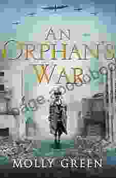 An Orphan S War: One Of The Best Historical Fiction You Will Read This Year