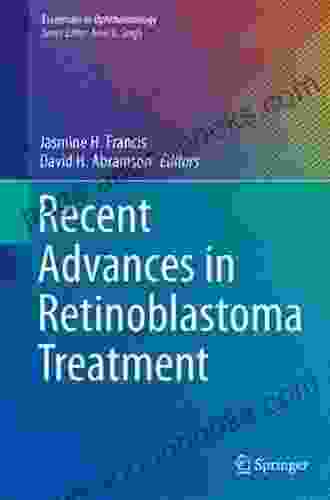 Recent Advances in Retinoblastoma Treatment (Essentials in Ophthalmology)